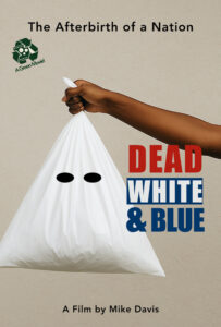 Dead, White and Blue best experimental film